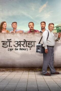 Dr. Arora 2022 S01 ALL EP in Hindi full movie download